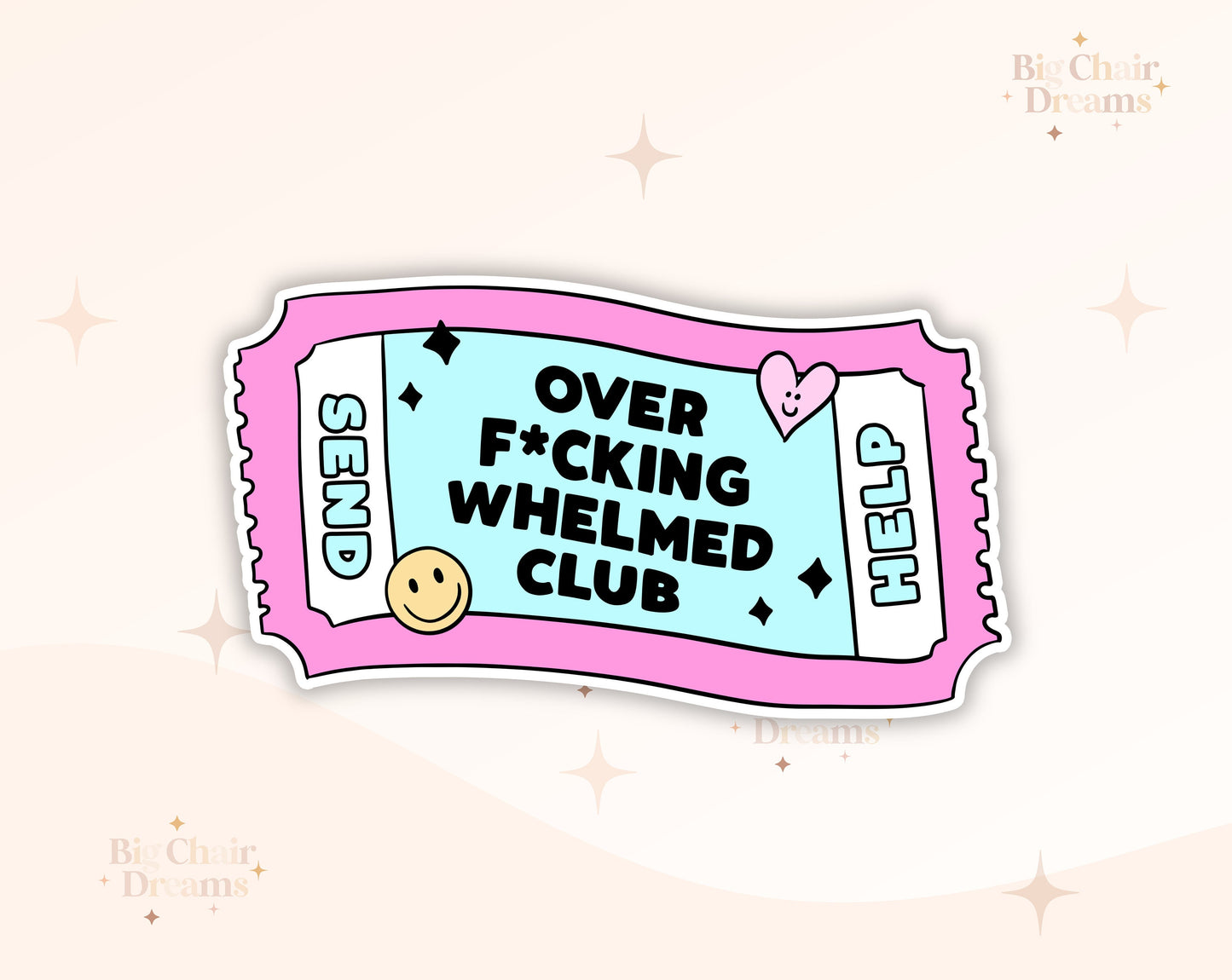 Over Whelmed Club Sticker - Neurodivergent - Send Help - Ticket Sticker