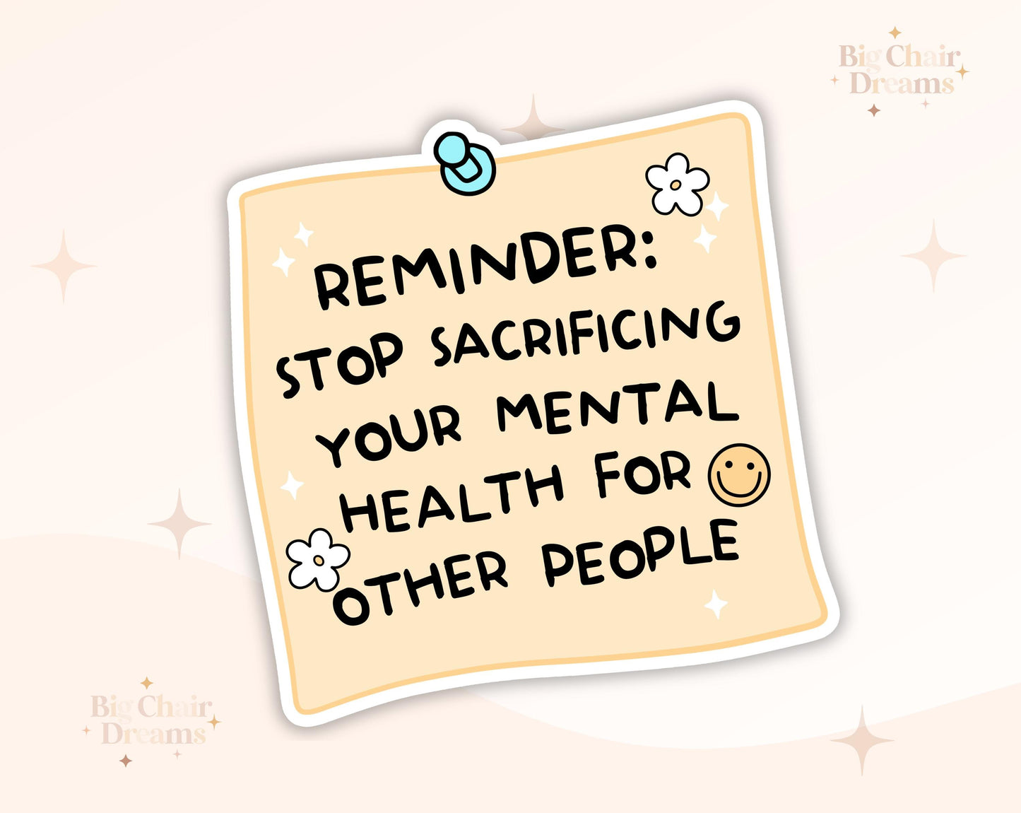 Stop Sacrificing Mental Health Sticker - Anxiety - Self Help - Emotional Support - Reminder -