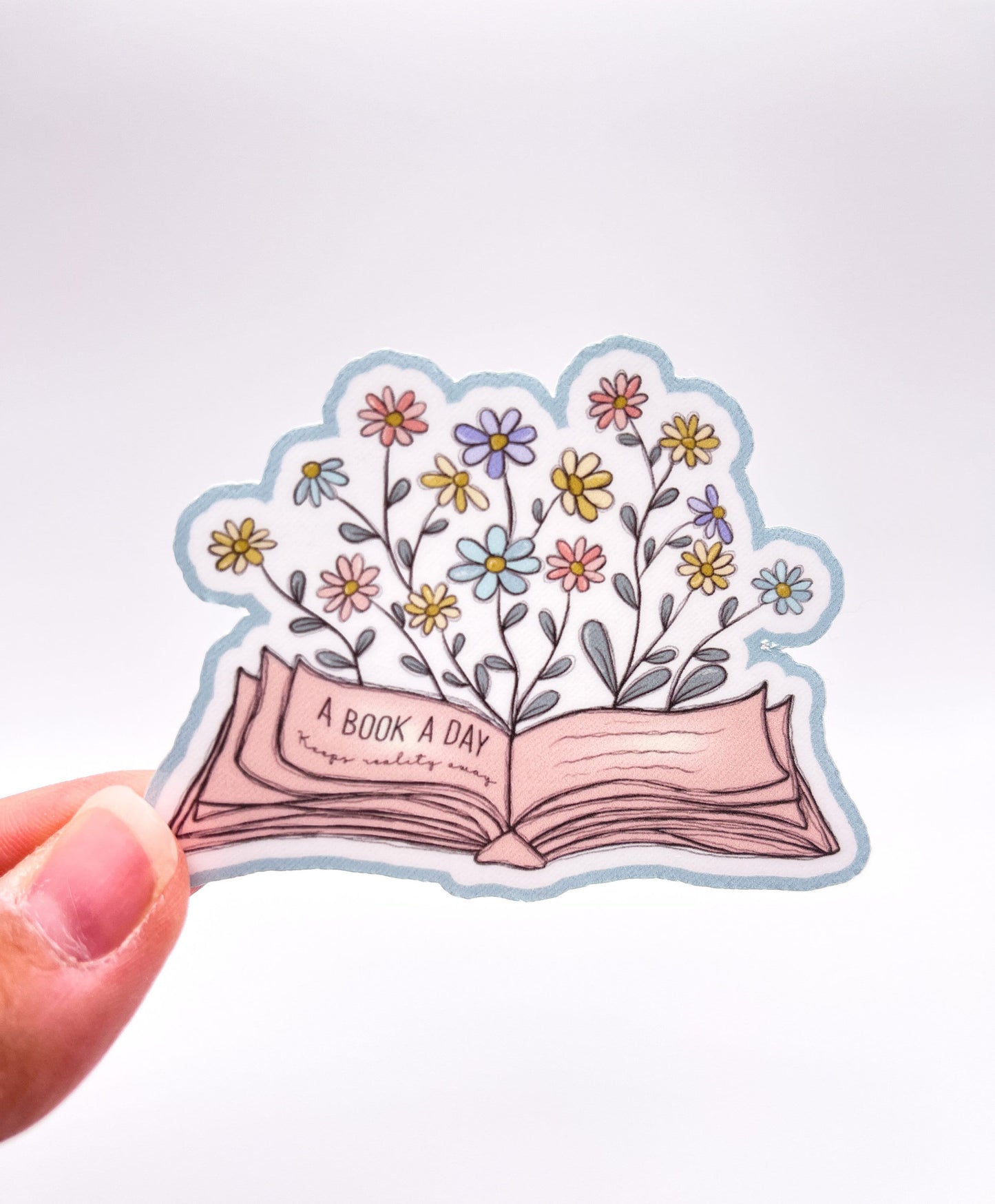 A Book a Day Keeps Reality Away Sticker - Book Lover - Booktok