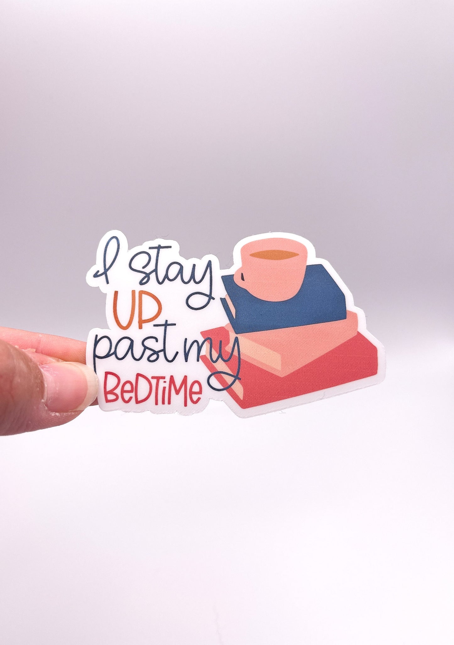 I Stay Up Past My Bedtime Book Sticker