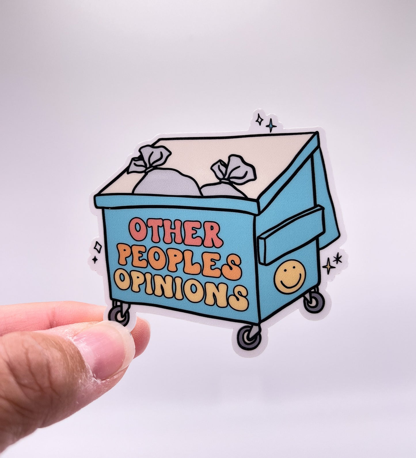 Other People's Opinions Sticker - Emotional Support - Dumpster Fire