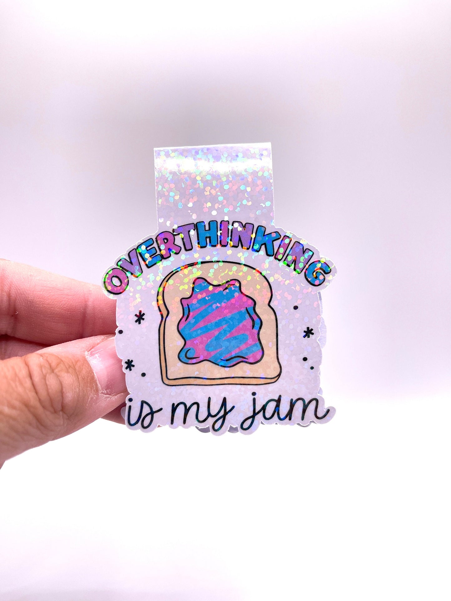 Overthinking is my Jam Magnetic Bookmark - Nuerodivergent - Holographic