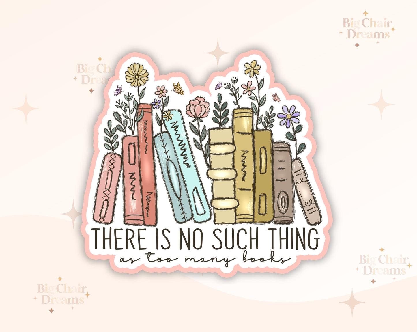 There is NO such thing as too many books! Sticker