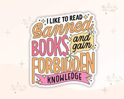 I Like to Read Banned Books Sticker - Forbidden Books - Booktok - Book Club - Bookish Sticker - Kindle Sticker