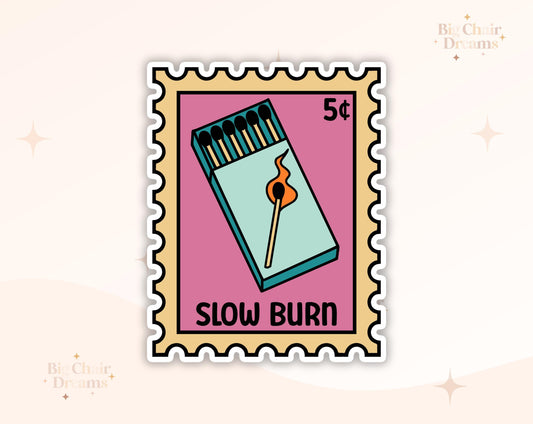 Slow Burn Stamp Sticker -  Book Lover - Smut - Booktok - bookish Sticker - kindle sticker - e-reader - Booktrope Sticker