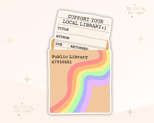 Support Your Local Library Sticker - Booktok - Book Club - Bookish Sticker - Kindle Sticker - e-reader