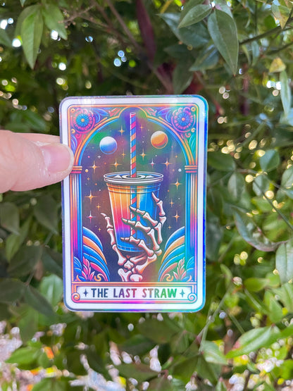 Tarot Card The Last Straw Sticker - Holographic -  Overwhelmed - Neurodivergent