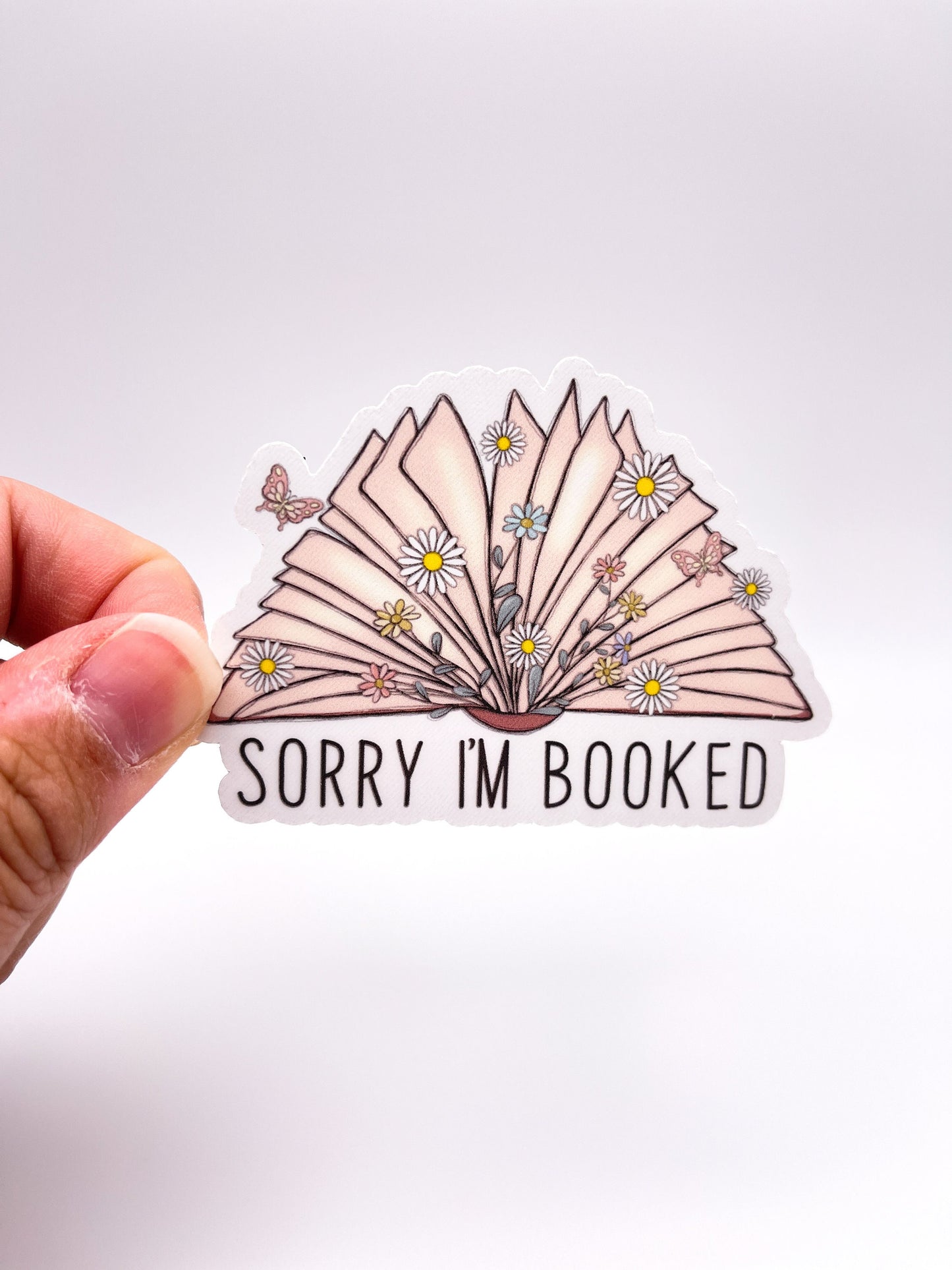 Sorry I'm Booked Sticker