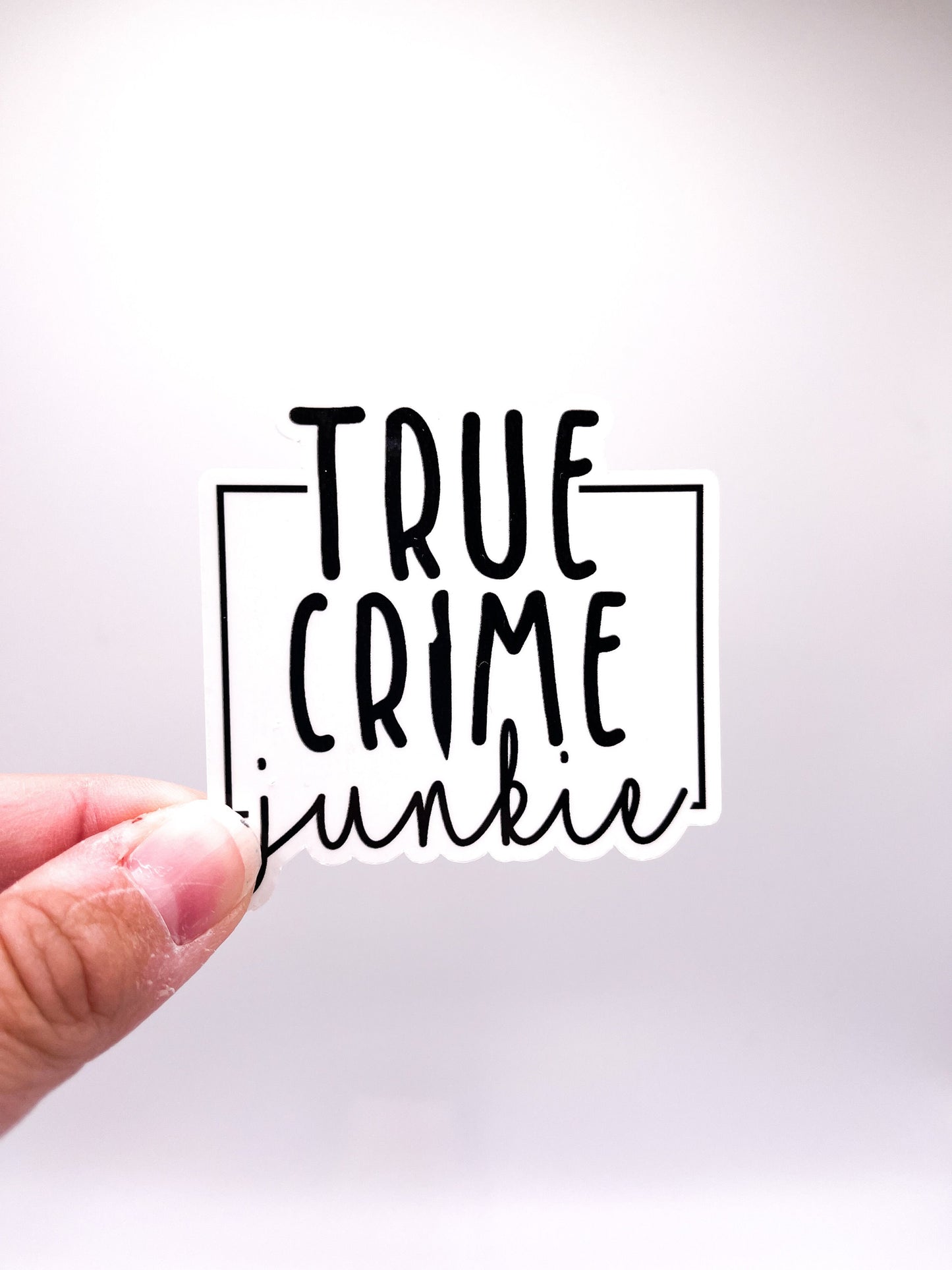 True Crime Junkie Sticker - Crimetok - Crime Lover