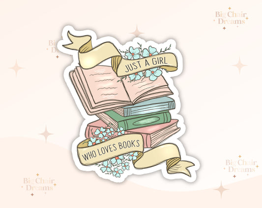 Just a Girl Who Loves Books Sticker - Book Lover - Booktok