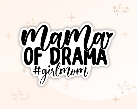 Mama of Drama Sticker - Girl Mom Sticker - Mother's Day Gift - Motherhood