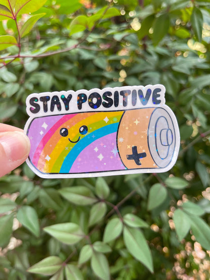 Stay Positive Battery Sticker - Anxiety - Self Help - Emotional Support