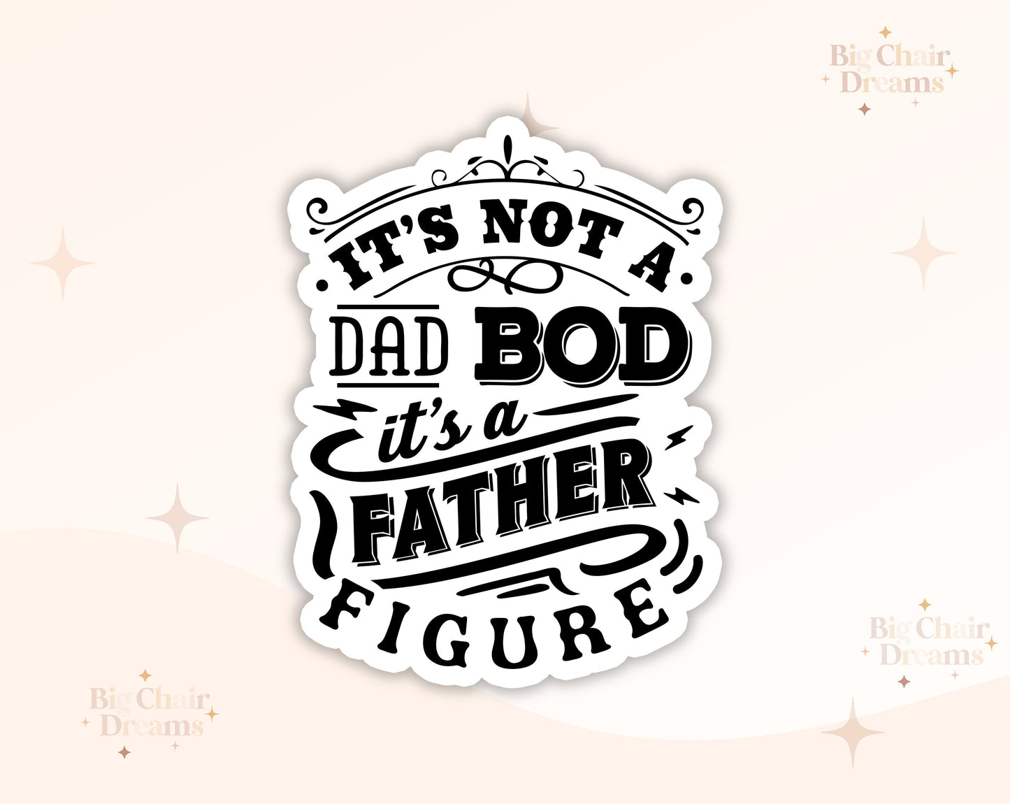 Dad Bod Sticker - Father Figure - Fatherhood - Father's Day