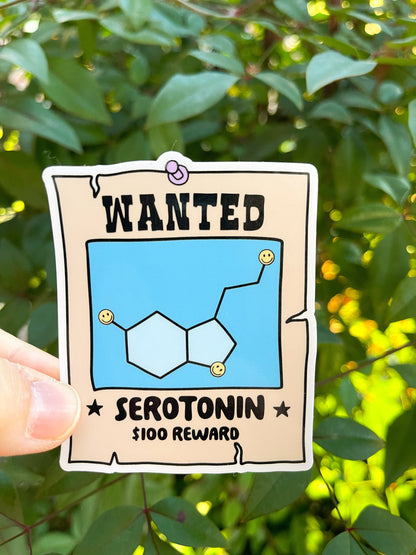 Wanted Serotonin Poster Sticker - Emotional Support - Wanted Poster - Neurodivergent